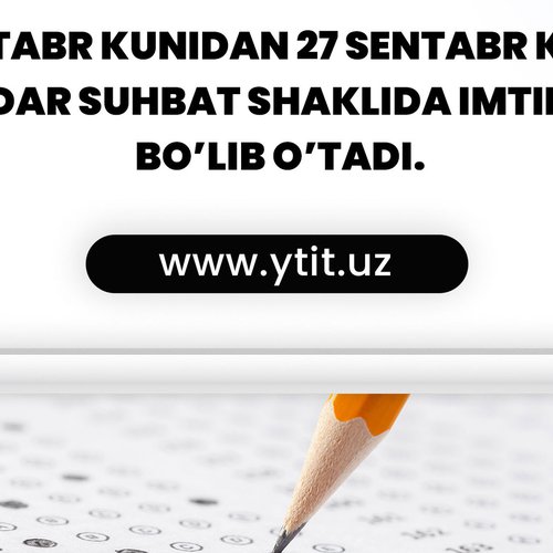 2022 YILNING 15 SENTYABR KUNIGA QADAR YEODJU TEXNIKA INSTITUTINING SAMARQAND SHAHRIDAGI FILIALIGA HUJJAT TOPSHIRGAN ABITURIYENTLAR DIQQATIGA!